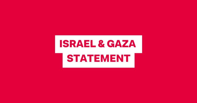 Isreal & Gaza Statement