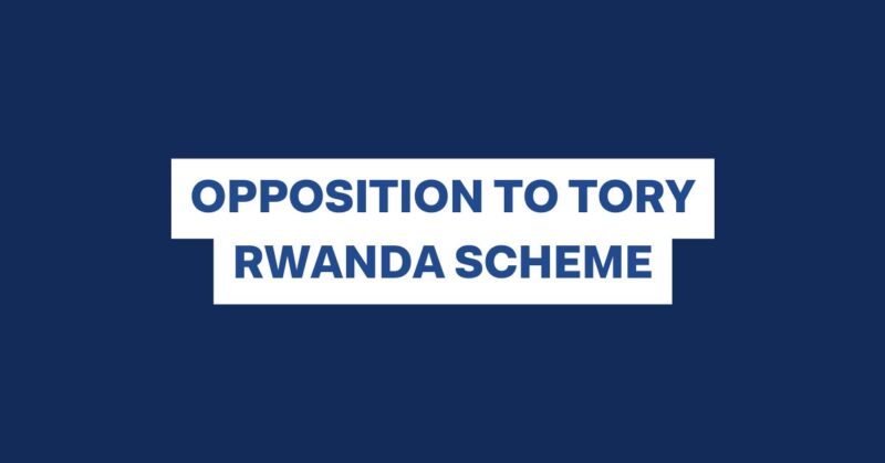 Opposition to Tory Rwanda Scheme